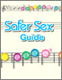 Use condom for safer sex guidebook